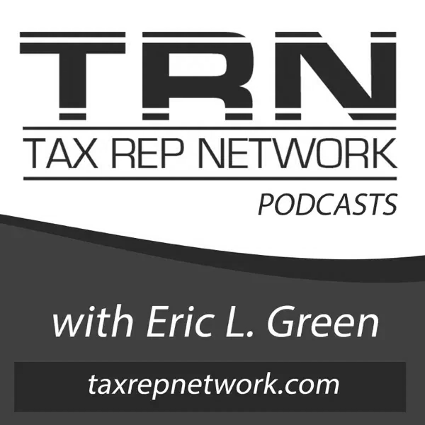 Tax Rep Network Podcast Tax Rep Network Podcast
